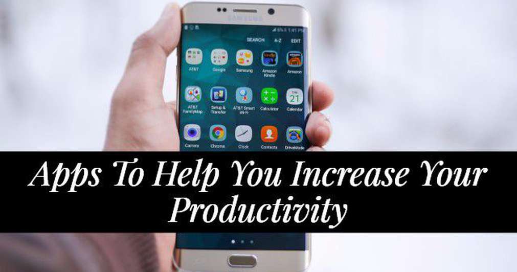 7 Apps That Will Help You Increase Your Productivity