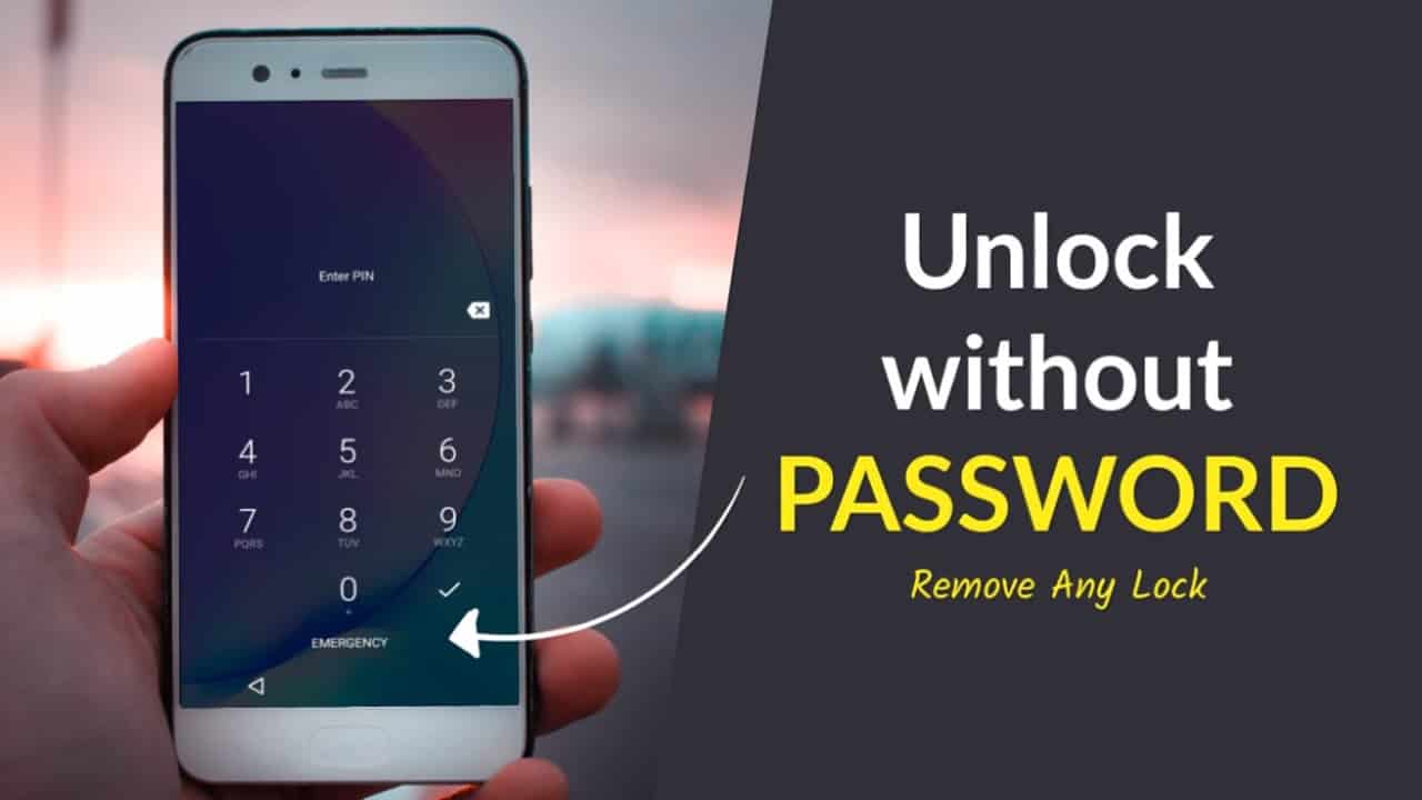 How To Unlock Android Phone Password Without Reset